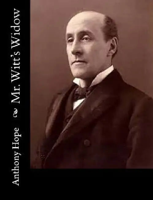 Mr. Witt's Widow by Anthony Hope