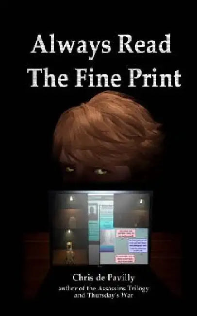 Always Read The Fine Print by Chris De Pavilly