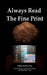 Always Read The Fine Print by Chris De Pavilly