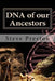 DNA of our Ancestors by Steve Preston