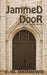 Jammed Door by C. M. Okonkwo