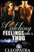 Catching Feelings for a Thug by Cleopatra
