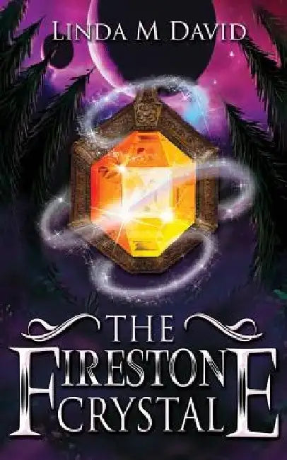 The Firestone Crystal by Linda David