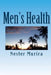 Men's Health by Nester Kadzviti Murira