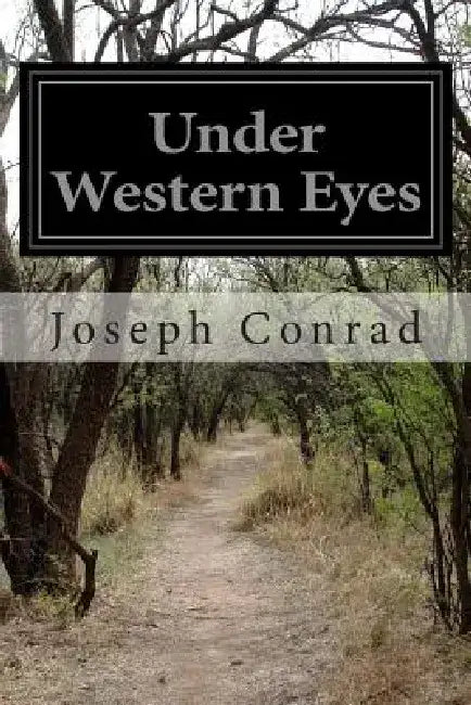 Under Western Eyes by Joseph Conrad