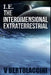 i.e. the Interdimensional Extraterrestrial by V. Bertolaccini