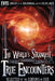 The World's Strangest True Encounters by Jean Marie Stine