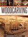 Woodcarving: The Complete Guide to Woodworking & Whittling by Johannes Poulard