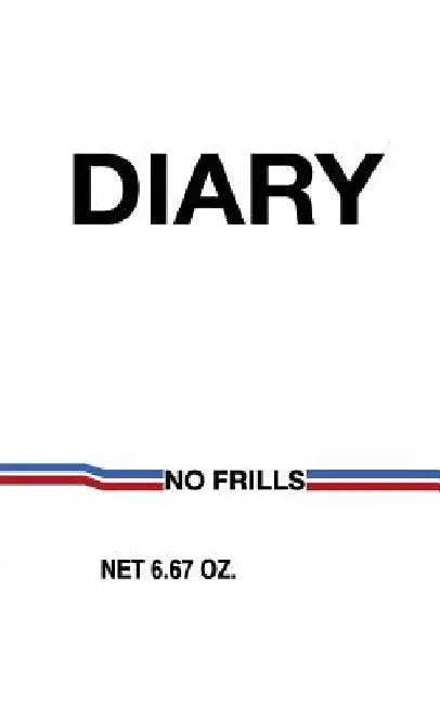 Diary: No Frills by Bo Noir