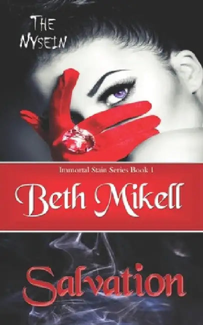 The Nysein: Salvation by Beth Mikell