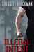 Illegal Intent by Gregg E. Brickman