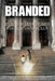 Branded: Zero Tolerance and the Accused Bully by J. McCrary