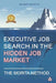 Executive Job Search in the Hidden Job Market - The Morita Method by Rainer Morita