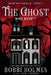 The Ghost Who Wasn't by Elizabeth Mackey