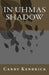 In Uhmas Shadow by Candy F. Kendrick