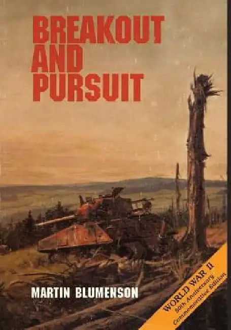 Breakout and Pursuit by Martin Blumenson