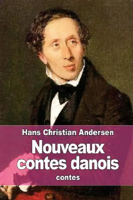 Nouveaux contes danois by Grégoire, Ernest