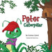 Peter The Caterpillar by Cristina Cabral