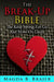 The Break-Up Bible: The Keep Strong, Let Go And Move On Guide by Magda B. Brajer