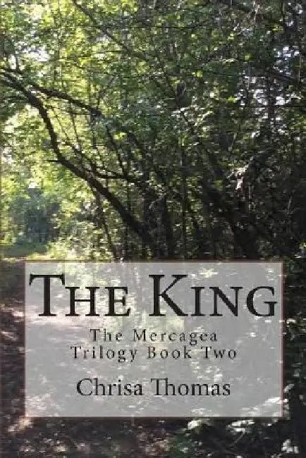 The King by Chrisa Thomas