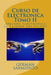 Curso de Electronica Tomo II: Aprenda Electronica La Carrera del Futuro by Sarmiento, German