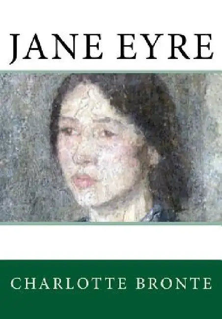 Jane Eyre by Charlotte Bronte