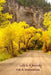Life Is A Journey, Not A Destination by Leslie Uhl
