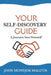 Your Self Discovery Guide: A Journey Into Yourself by John Monyjok Maluth