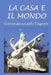 La Casa E Il Mondo by Tagore, Rabindranath