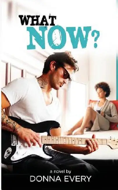 What Now? by Donna Every