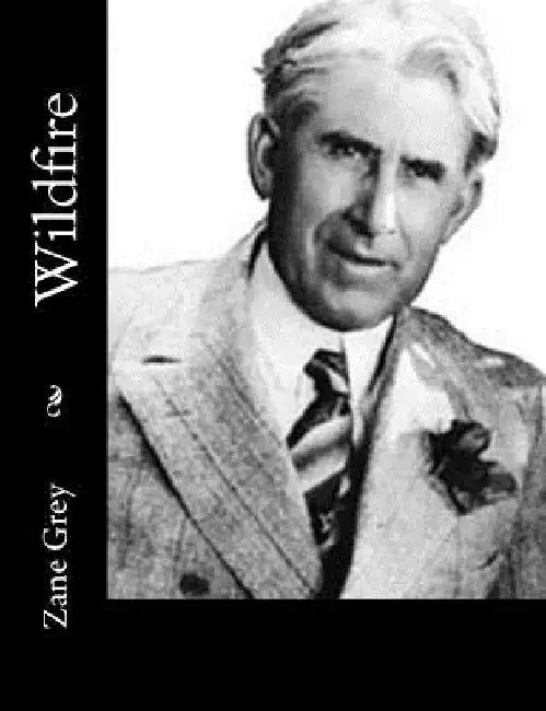 Wildfire by Zane Grey