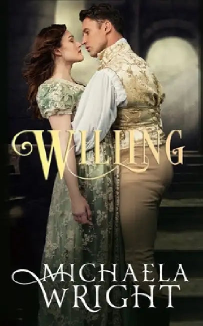 Willing by Michaela Wright
