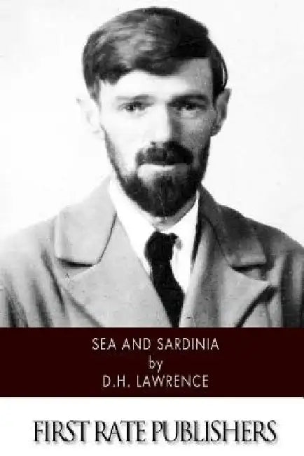 Sea and Sardinia by D. H. Lawrence