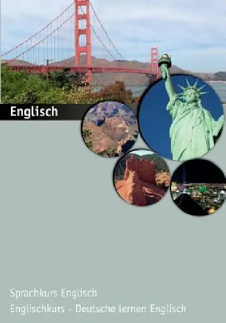 Englisch: Englisch - Englischkurs, Deutsche lernen Englisch by Schubert, Josephine