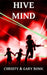 Hive Mind by Gary Bonn