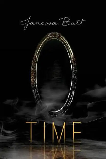 Time by Janessa Burt