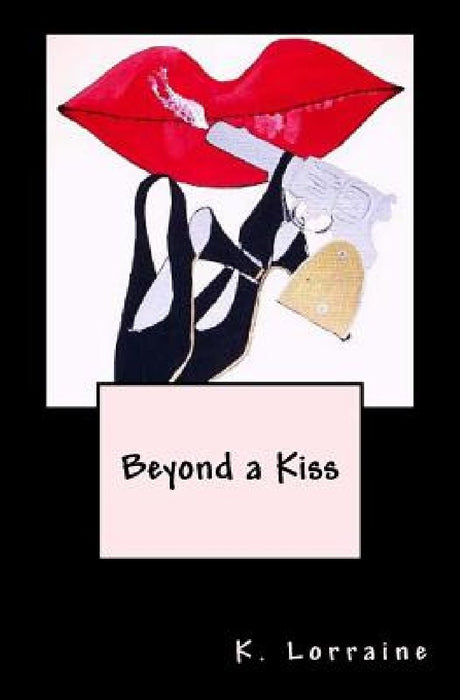 Beyond a Kiss: Book Five: Mia Perez Series by Louise Stone