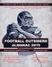 Football Outsiders Almanac 2015: The Essential Guide to the 2015 NFL and College Football Seasons by Cian Fahey