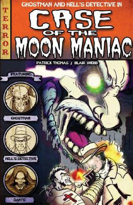 The Case of the Moon Maniac by Patrick Thomas, Blair Webb