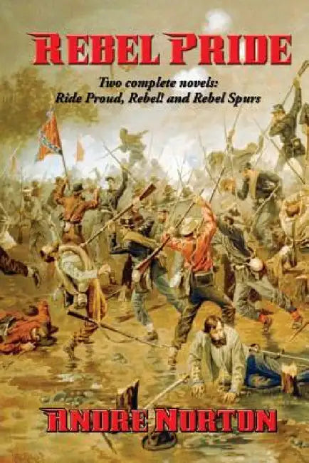 Rebel Pride by Andre Norton