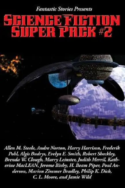 Fantastic Stories Presents: Science Fiction Super Pack #2 by Allen M. Steele, Philip K. Dick, Harry Harrison