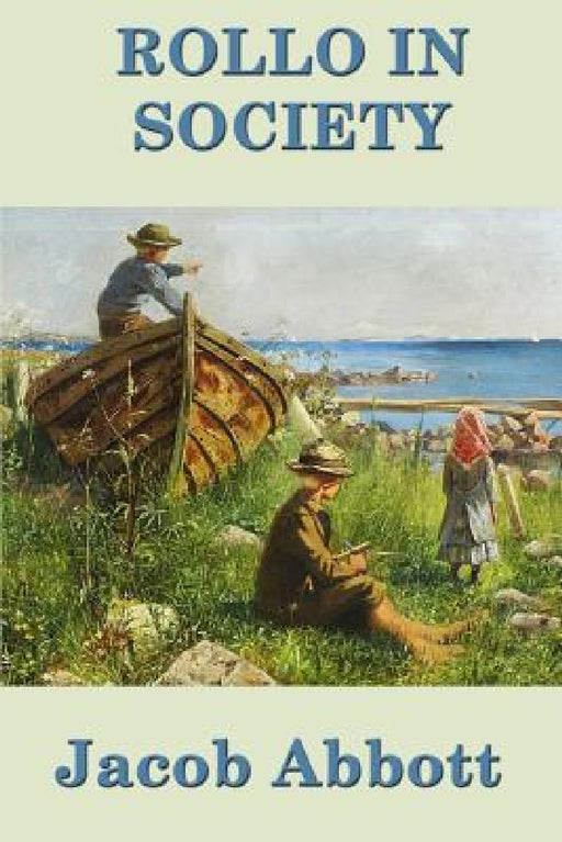 Rollo in Society by Jacob Abbott
