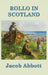 Rollo in Scotland by Jacob Abbott