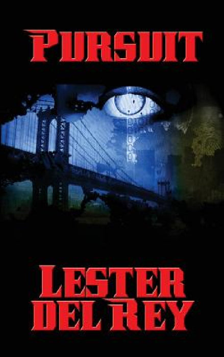 Pursuit by Lester Del Rey