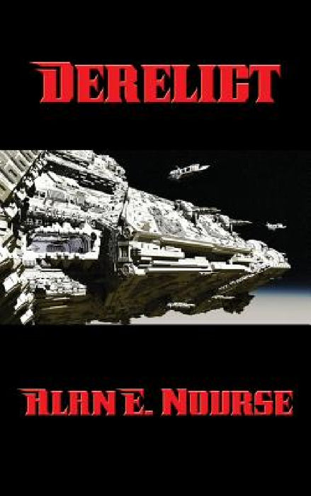 Derelict by Alan E. Nourse