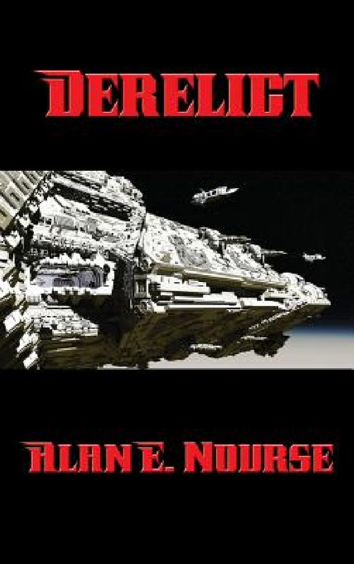 Derelict by Alan E. Nourse