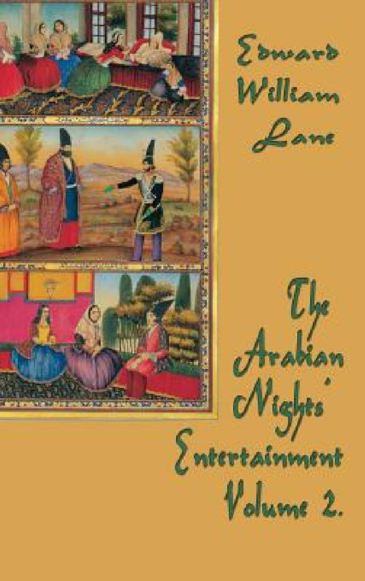 The Arabian Nights' Entertainment Volume 2 by William Land Edward