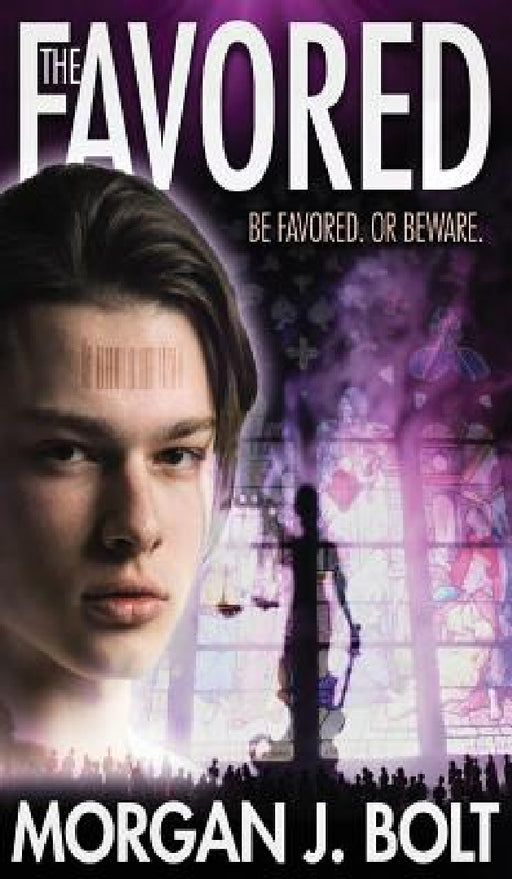 The Favored by Morgan J. Bolt
