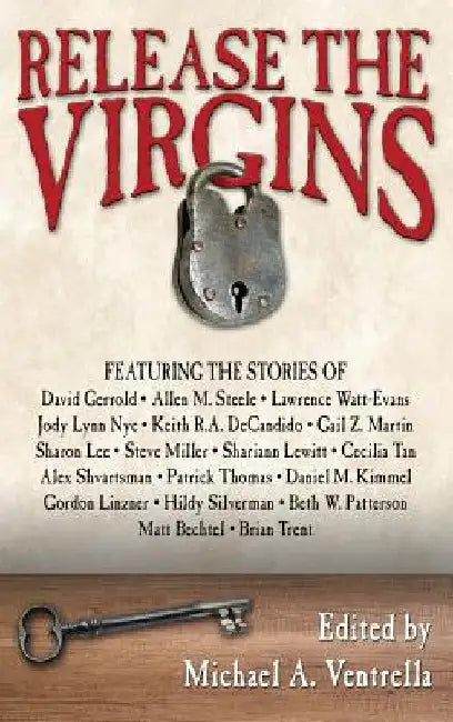 Release the Virgins by Michael A. Ventrella