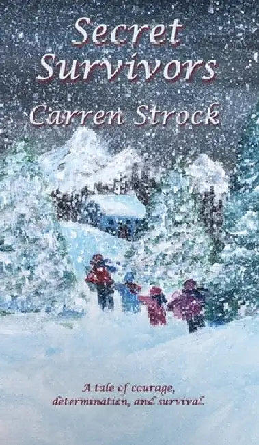 Secret Survivors by Carren Strock